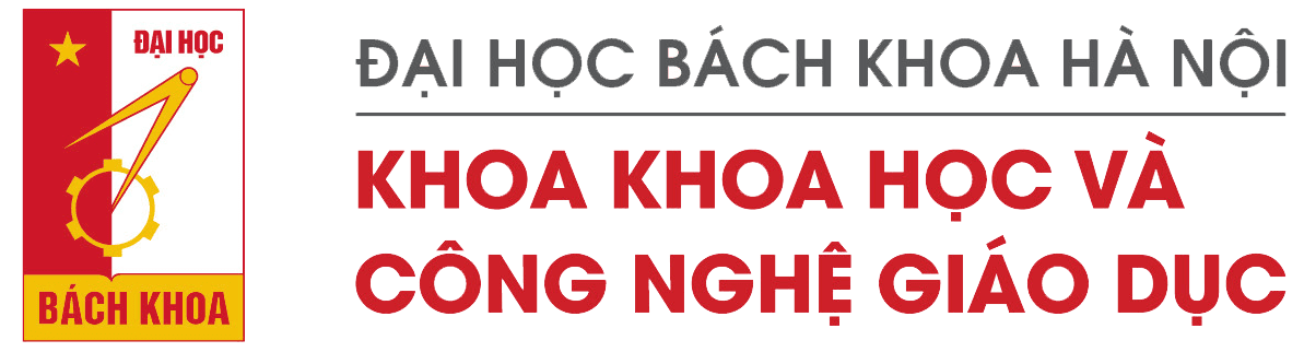 Đại học Bách Khoa Hà Nội — Khoa Khoa học và Công nghệ Giáo dục